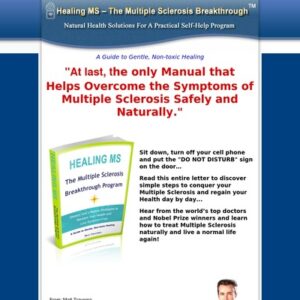 *Healing MS* - The Multiple Sclerosis Breakthrough