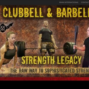 Clubbell & Barbell Strength Legacy