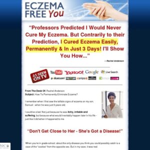 Eczema Free You - How to Treat Eczema Easily, Naturally and For Good